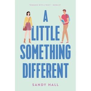 A Little Something Different -- Sandy Hall